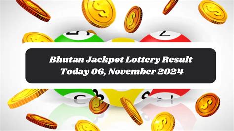 bhutan jackpot lottery result